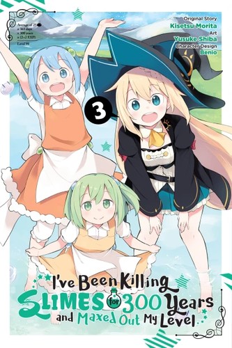 Cover of I've Been Killing Slimes for 300 Years and Maxed Out My Level Vol 3