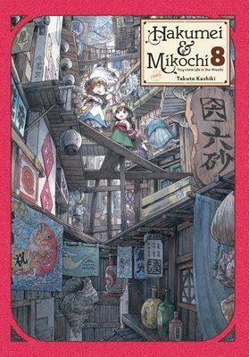 Cover of Hakumei & Mikochi - Tiny Little Life in the Woods Vol 8