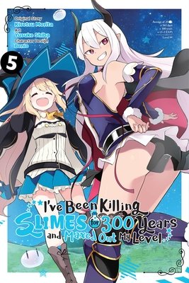 Cover of I've Been Killing Slimes for 300 Years and Maxed Out My Level Vol 5