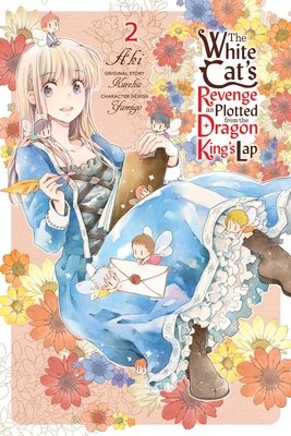 Cover of The White Cat's Revenge as Plotted from the Dragon King's Lap Vol 2