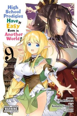 Cover of High School Prodigies Have It Easy Even In Another World Vol 9