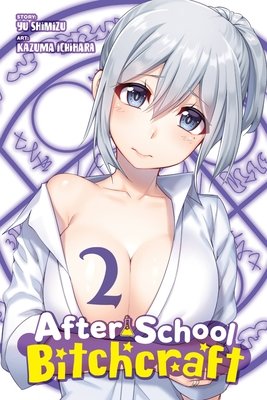 Cover of After-School Bitchcraft Vol 2