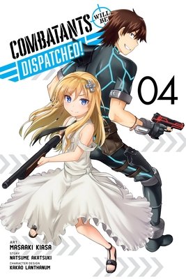 Cover of Combatants Will Be Dispatched! Vol 4