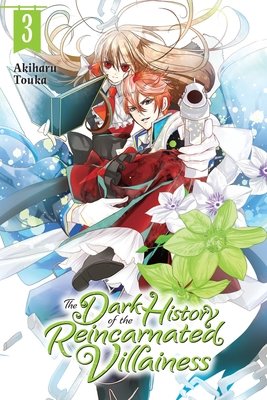 Cover of The Dark History of the Reincarnated Villainess Vol 3
