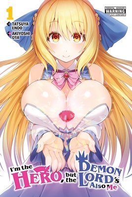 Cover of I'm the Hero, But the Demon Lord's Also Me Vol. 1