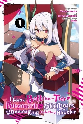 Cover of I Was a Bottom-Tier Bureaucrat for 1,500 Years