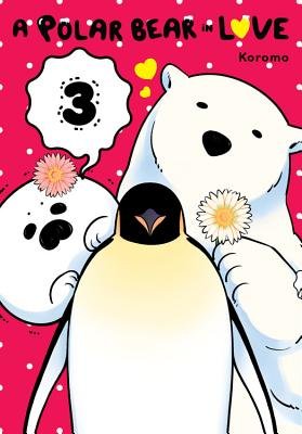 Cover of A Polar Bear in Love Vol 3