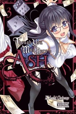 Cover of Though You May Burn to Ash Vol. 3