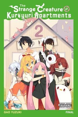 Cover of The Strange Creature at Kuroyuri Apartments Vol. 2