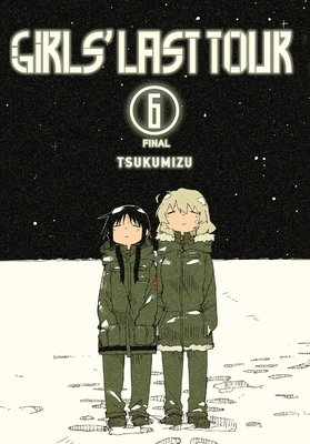 Cover of Girls' Last Tour Vol 6