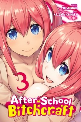 Cover of After-School Bitchcraft Vol 3