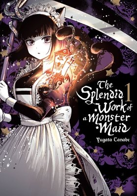 Cover of The Splendid Work of a Monster Maid Vol. 1