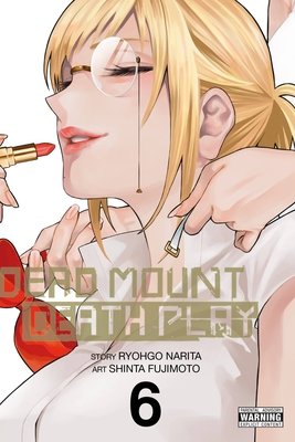 Cover of Dead Mount Death Play Vol 6