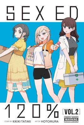 Cover of Sex Ed 120% Vol 2