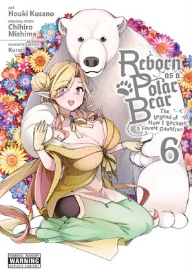Cover of Reborn as a Polar Bear Vol 6