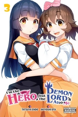 Cover of I'm the Hero, But the Demon Lord's Also Me Vol 3