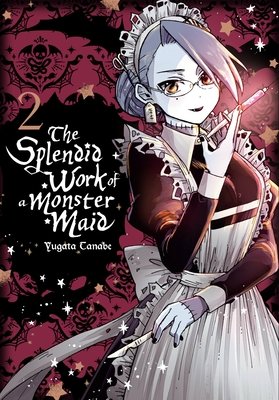 Cover of The Splendid Work of a Monster Maid Vol 2