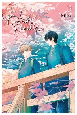 Cover of I Cannot Reach You Vol 3