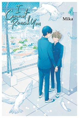 Cover of I Cannot Reach You Vol 4