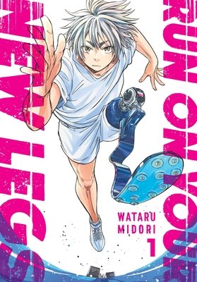 Cover of Run on Your New Legs Vol. 1