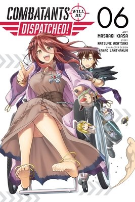 Cover of Combatants Will Be Dispatched! Vol. 6