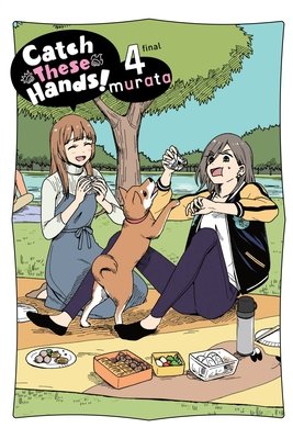 Cover of Catch These Hands! Vol 4
