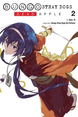 Cover of Bungo Stray Dogs: Dead Apple Vol 2