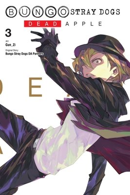 Cover of Bungo Stray Dogs: Dead Apple Vol 3
