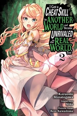 Cover of I Got a Cheat Skill in Another World Vol 2