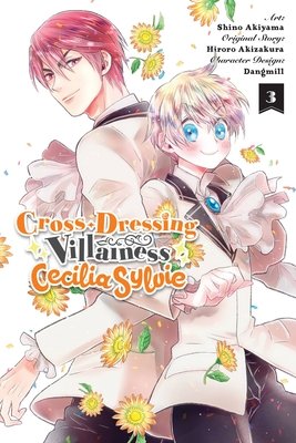 Cover of Cross-Dressing Villainess Cecilia Sylvie Vol 3