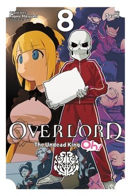 Cover of Overlord: The Undead King Oh! Vol 8