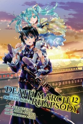 Cover of Death March to the Parallel World Rhapsody Vol 12
