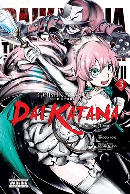 Cover of Goblin Slayer Side Story II: Dai Katana Vol 3