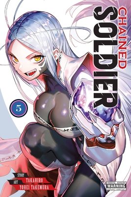 Cover of Chained Soldier Vol 5