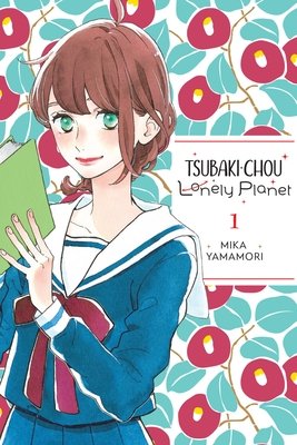 Cover of Tsubaki-chou Lonely Planet Vol. 1