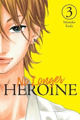 Cover of No Longer Heroine Vol 3