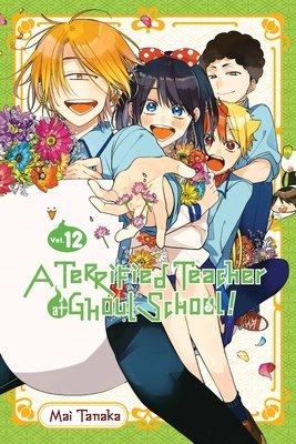Cover of A Terrified Teacher at Ghoul School! Vol 12