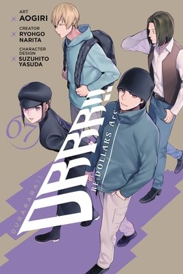 Cover of Durarara!! Re;Dollars Arc Vol 7