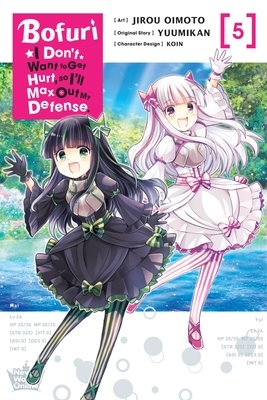 Cover of Bofuri: I Don’t Want to Get Hurt, So I’ll Max Out My Defense Vol 5