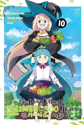 Cover of I've Been Killing Slimes for 300 Years and Maxed Out My Level Vol 10