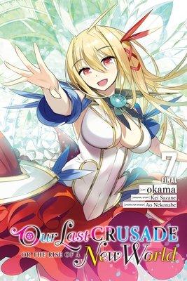 Cover of Our Last Crusade or the Rise of a New World Vol 7
