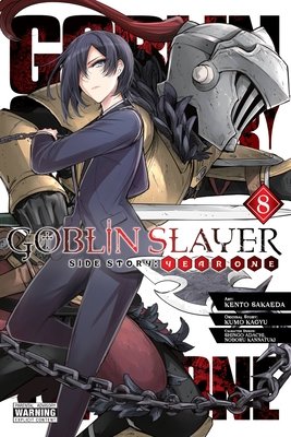 Cover of Goblin Slayer Side Story: Year One Vol 8