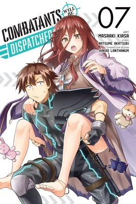 Cover of Combatants Will Be Dispatched! Vol 7