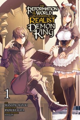 Cover of The Reformation of the World as Overseen by a Realist Demon King Vol. 1