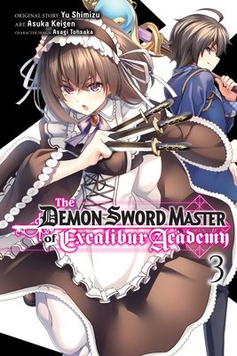 Cover of The Demon Sword Master of Excalibur Academy Vol 3