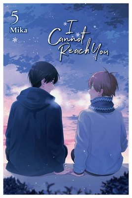 Cover of I Cannot Reach You Vol 5