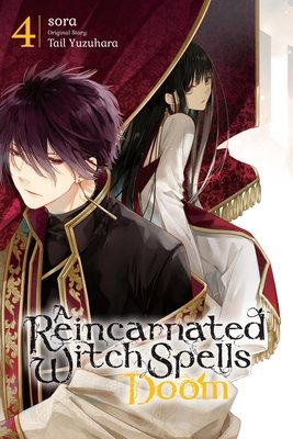Cover of A Reincarnated Witch Spells Doom Vol 4