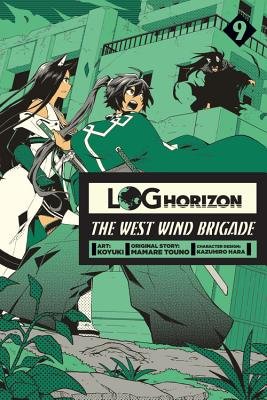 Cover of Log Horizon: The West Wind Brigade Vol 9