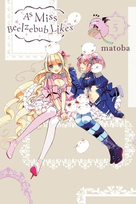 Cover of As Miss Beelzebub Likes Vol 5