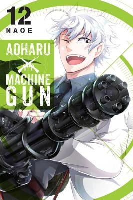 Cover of Aoharu X Machinegun Vol. 12